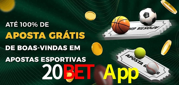 20Bet App Ate 100% de Aposta Gratis